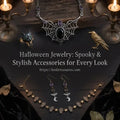 Halloween Jewelry: Spooky & Stylish Accessories for Every Look